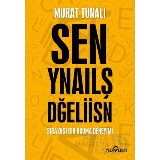 YEDİVEREN / SEN YANLIŞ DEĞİLSİN