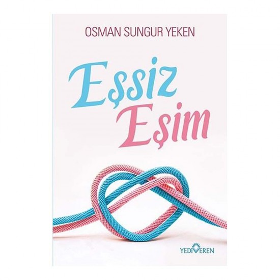 YEDİVEREN / EŞSİZ EŞİM