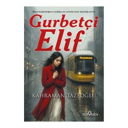 YEDİVEREN /  GURBETÇİ ELİF