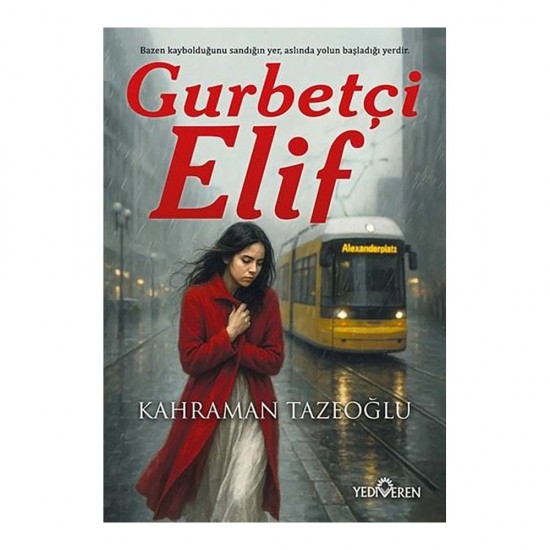 YEDİVEREN /  GURBETÇİ ELİF