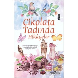 YEDİVEREN / ÇİKOLATA TADINDA HİKAYELER