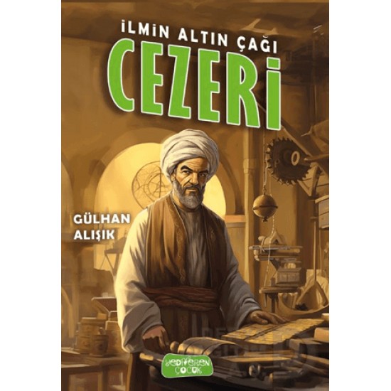 YEDİVEREN /  İLMİN ALTIN ÇAĞI - CEZERİ