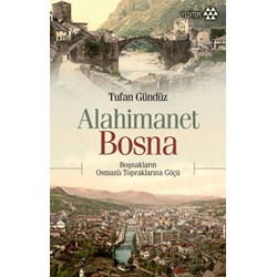 YEDİTEPE / ALAHİMANET BOSNA / TUFAN GÜNDÜZ