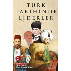 YEDİTEPE / TÜRK TARİHİNDE LİDERLER