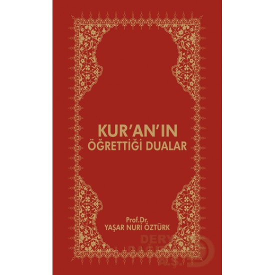 YENİ BOYUT / KURAN-IN ÖĞRETTİĞİ DUALAR-Y.N.ÖZTÜRK