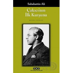 YKY / ÇAKICININ İLK KURŞUNU