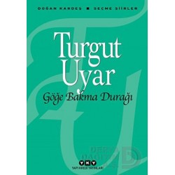 YKY / GÖĞE BAKMA DURAĞI