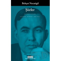 YKY / ŞİİRLER (BEHÇET NECATİGİL)