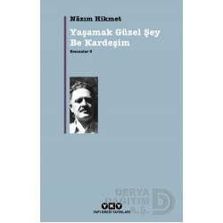 YKY / YAŞAMAK GÜZEL ŞEY BE KARDEŞİM