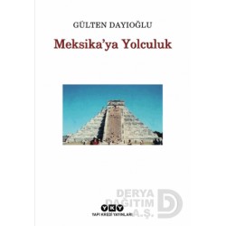 YKY / MEKSİKAYA YOLCULUK