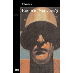 YKY / BERLİNİN NAR ÇİÇEĞİ