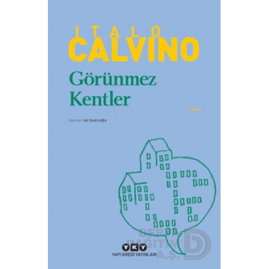 YKY / GÖRÜNMEYEN KENTLER