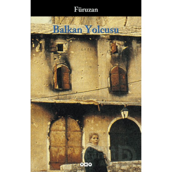 YKY / BALKAN YOLCUSU
