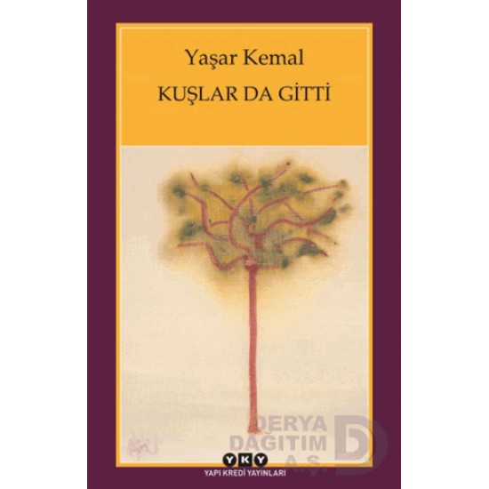 YKY / KUŞLAR DA GİTTİ