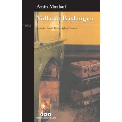 YKY / YOLLARIN BAŞLANGICI