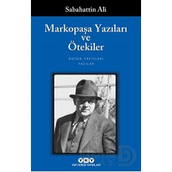YKY / MARKOPAŞA YAZILARI VE ÖTEKİLER