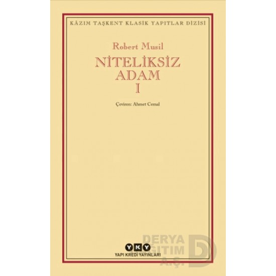 YKY / NİTELİKSİZ ADAM I