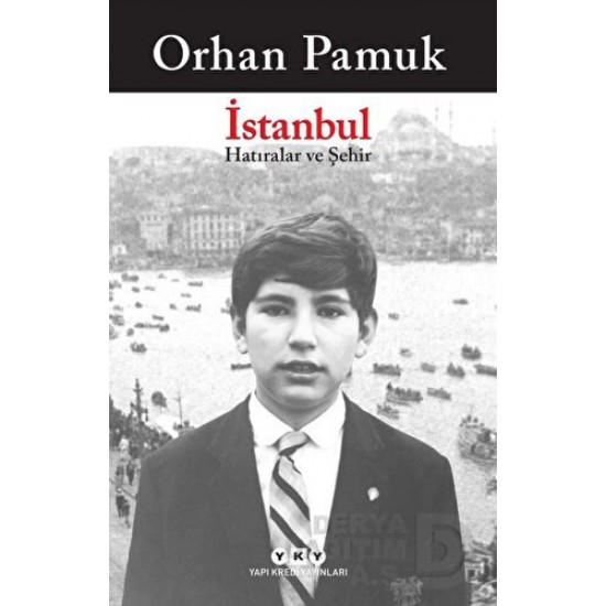 YKY / İSTANBUL HATIRALAR VE ŞEHİR