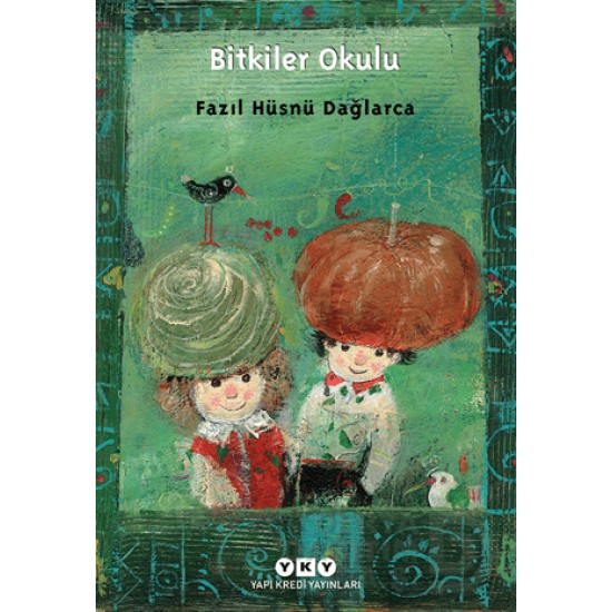 YKY / BİTKİLER OKULU