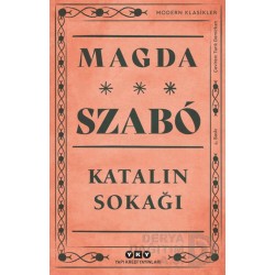 YKY / KATALİN SOKAĞI  -  MAGDA SZABO