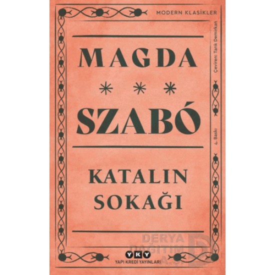 YKY / KATALİN SOKAĞI  -  MAGDA SZABO
