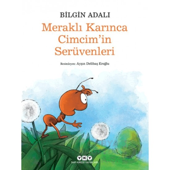 YKY / MERAKLI KARINCA CİMCİMİN SERÜVENLERİ - B.AD