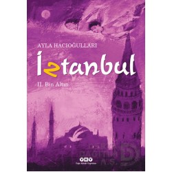 YKY / İZTANBUL II. BİN ALTIN / AYLA HACIOĞULLA