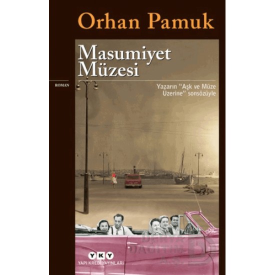 YKY / MASUMİYET MÜZESİ  / ORHAN PAMUK