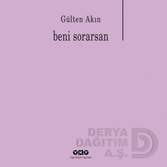 YKY / G. AKIN / BENİ SORARSAN