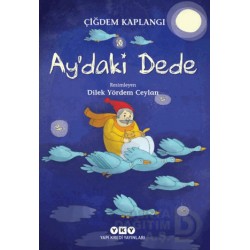YKY / AYDAKİ DEDE / ÇİĞDEM KAPLANGI