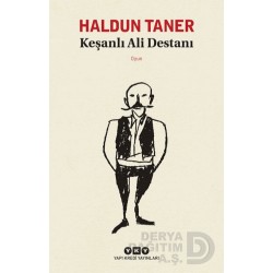 YKY / KEŞANLI ALİ DESTANI / HALDUN TANER