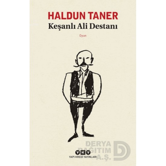 YKY / KEŞANLI ALİ DESTANI / HALDUN TANER