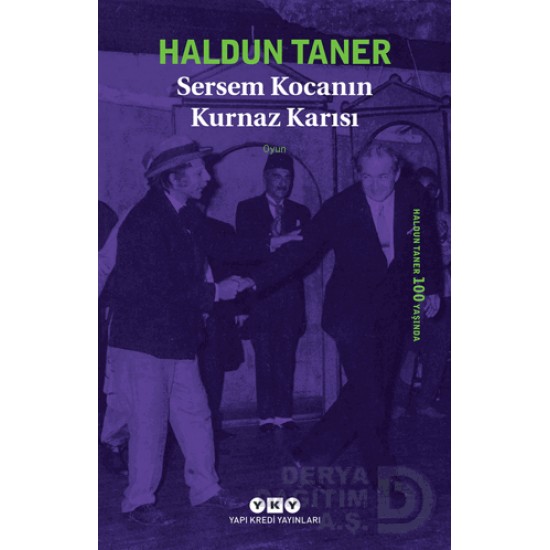 YKY / SERSEM KOCANIN KURNAZ KARISI - HALDUN TANER