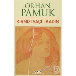 YKY / KIRMIZI SAÇLI KADIN / ORHAN PAMUK