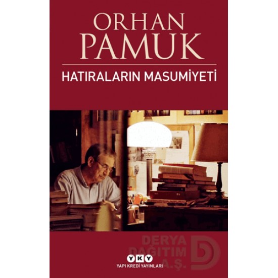 YKY / HATIRALARIN MASUMİYETİ / ORHAN PAMUK