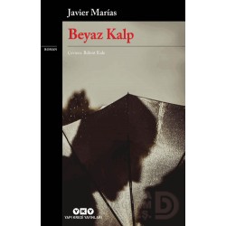 YKY / BEYAZ KALP / JAVİER MARİAS
