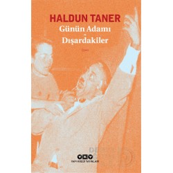 YKY / GÜNÜN ADAMI -DIŞADAKİLER