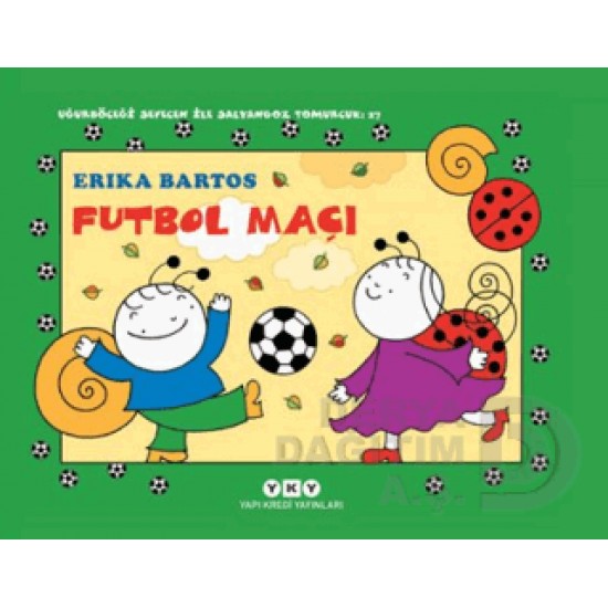 YKY / UĞURBÖCEĞİ SEVECEN İLE SALYANGOZ 27 FUTBOL M