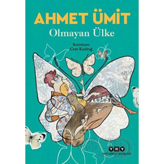 YKY / OLMAYAN ÜLKE / AHMET ÜMİT