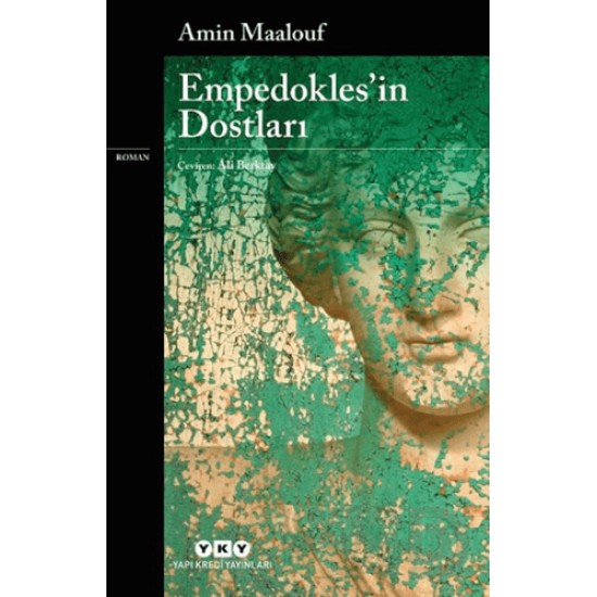 YKY / EMPEDOKLESİN DOSTLARI / AMİN MAALOUF