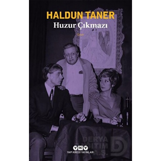 YKY / HUZUR ÇIKMAZI / HALDUN TANER
