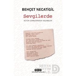 YKY / SEVGİLERDE - BÜTÜN ŞİİRLERİNDEN SEÇMELER