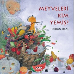 YKY / MEYVELERİ KİM YEMİŞ (KARTON KAPAK)