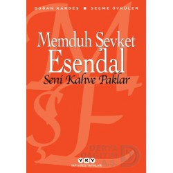 YKY / SENİ KAHVE PAKLAR(SEÇME ÖYKÜLER)