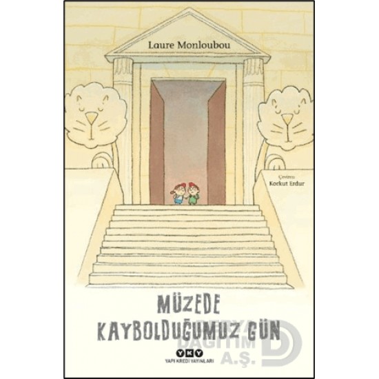 YKY /  MÜZEDE KAYBOLDUĞUMUZ GÜN