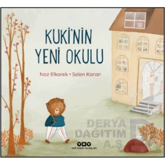 YKY /  KUKİNİN YENİ OKULU