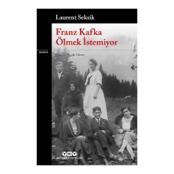 YKY /  FRANZ KAFKA ÖLMEK İSTEMİYOR