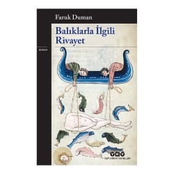 YKY /  BALIKLARLA İLGİLİ RİVAYET