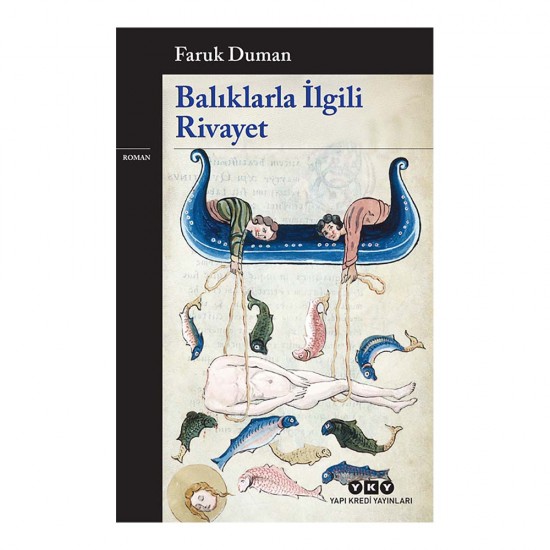 YKY /  BALIKLARLA İLGİLİ RİVAYET