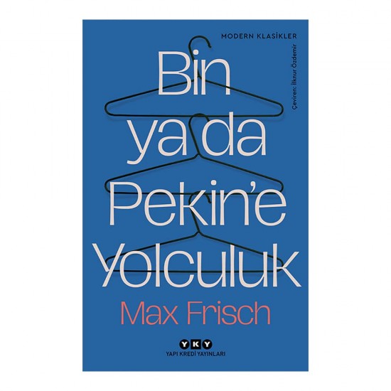 YKY /  BİN YA DA PEKİNE YOLCULUK